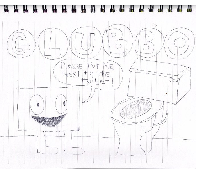Ver Glubbo: Please Put Me Next To The Toilet! por Steven M. Golub