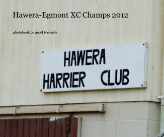 Hawera-Egmont Cross Country Champs 2012 book cover