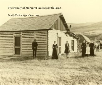 The Family of Margaret Louise Smith Isaac book cover