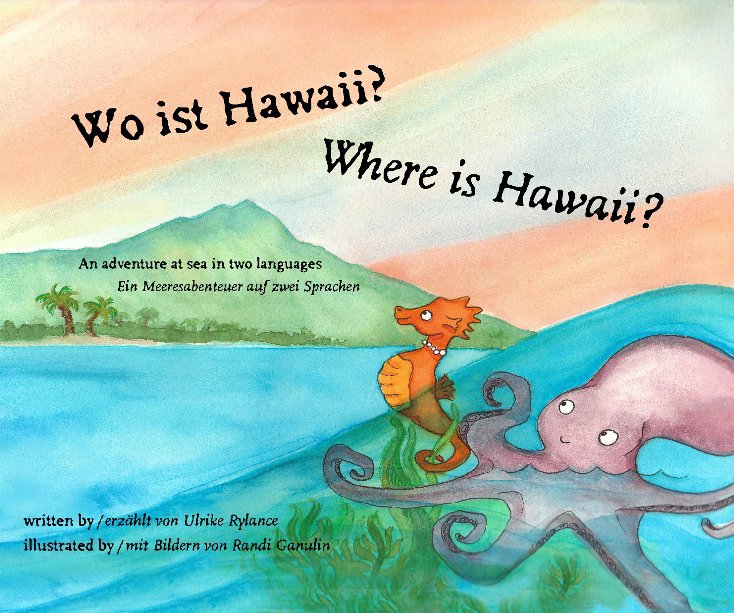 Visualizza Where is Hawaii? di Ulrike Rylance/ Randi Ganulin