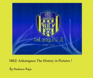 MKE Ankaragucu The History in Pictures ! book cover