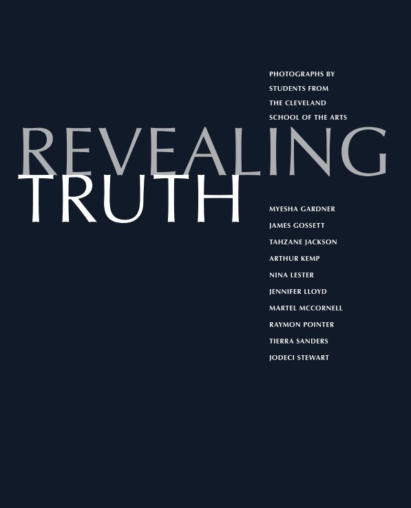 View Revealing Truth by Students from The Cleveland School of the Arts