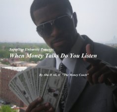 When Money Talks Do You Listen By Abu H Ali, II "The Money Coach" book cover