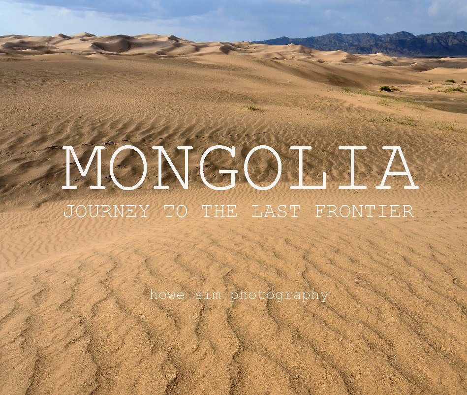 Ver Mongolia por Howe Sim Photography
