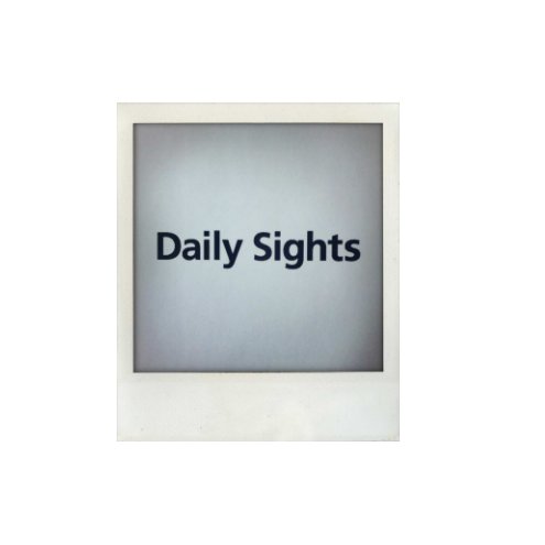 Visualizza Daily Sights di Piero Turk