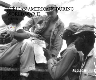 AFRICAN AMERICANS DURING WORLD WAR II book cover