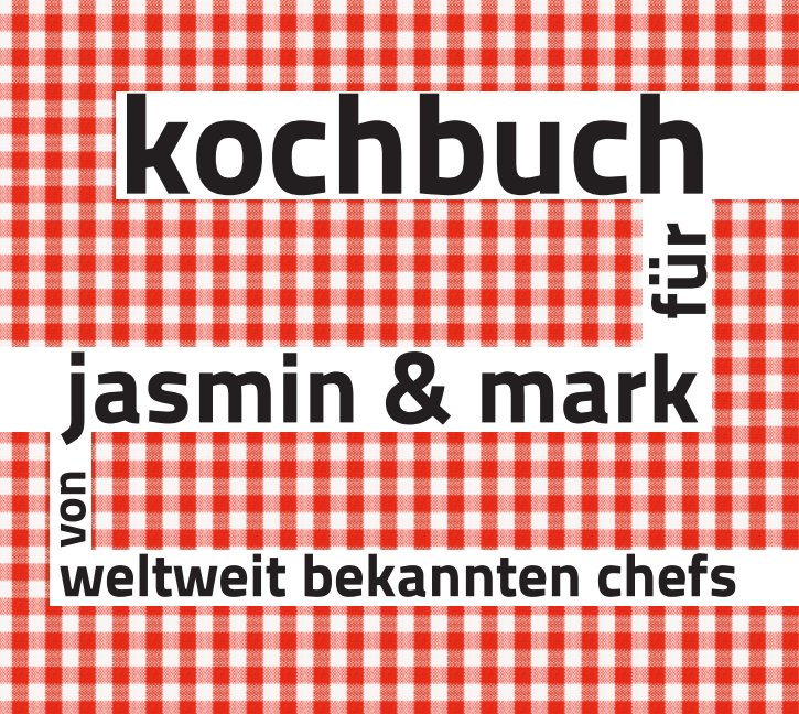 Visualizza Kochbuch für Jasmin & Mark di Andre Oliveira