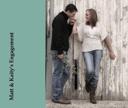 Matt & Kaity's Engagement book cover