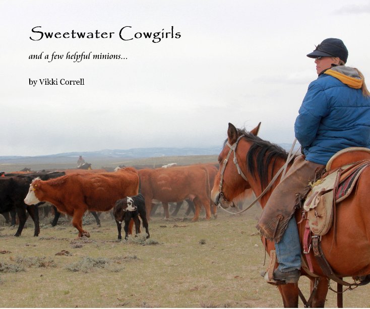 View Sweetwater Cowgirls by Vikki Correll
