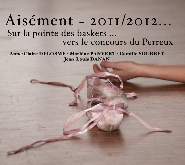 View Aisément 2011-2012 by jean-Louis Danan