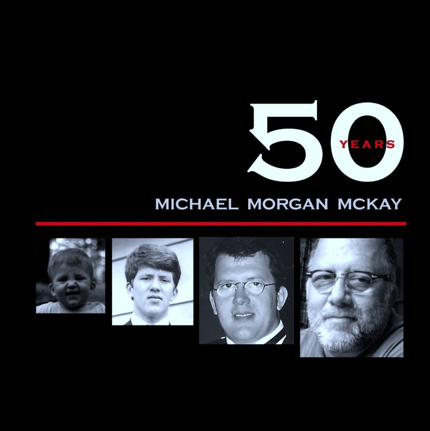 View 50 YEARS OF MICHAEL  MORGAN MCKAY by PAM and VAN