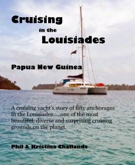 Cruising in the Louisiades Papua New Guinea book cover