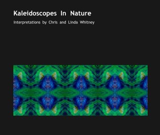 Kaleidoscopes  In  Nature book cover