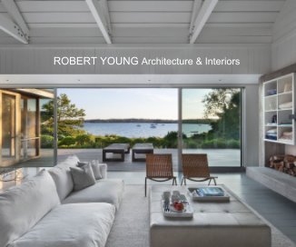 ROBERT YOUNG Architecture & Interiors book cover