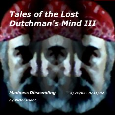 Tales of the Lost Dutchman's Mind III book cover