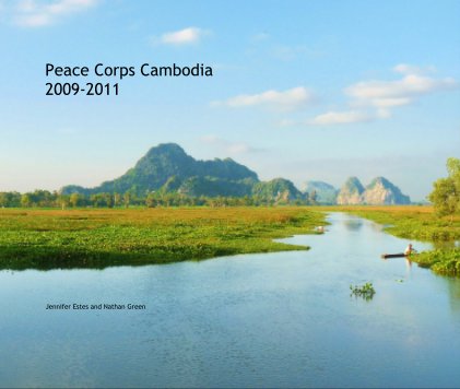 Peace Corps Cambodia 2009-2011 book cover