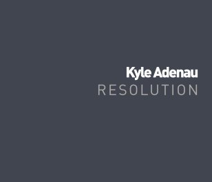 Kyle Adenau | Resolution book cover