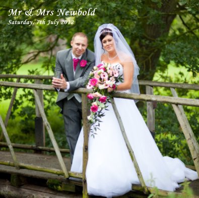 Mr & Mrs Newbold Saturday, 7th July 2012 book cover