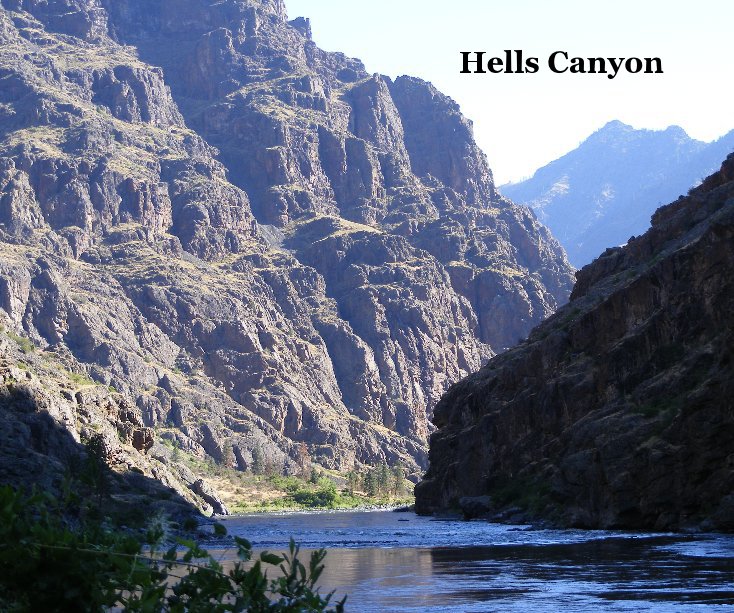 View Hells Canyon by Heidi Condie
