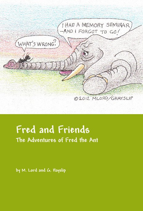 View Fred and Friends by M. Lord and G. Hayslip