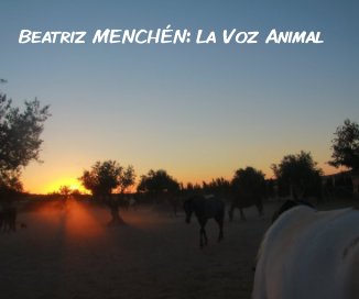Beatriz MENCHÉN: La Voz Animal book cover