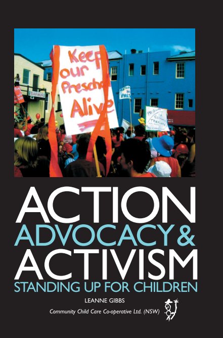 View Action, Advocacy and Activism by Leanne Gibbs