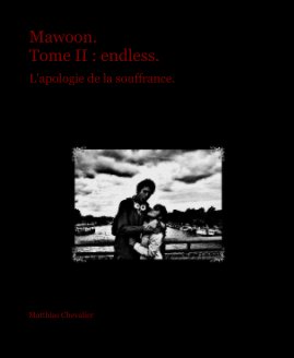 Mawoon. Tome II : endless. book cover