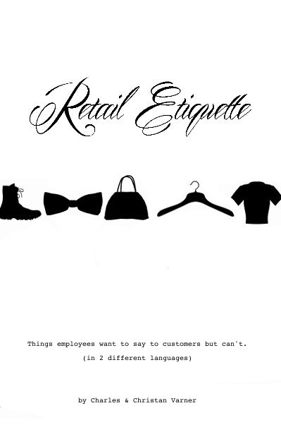 Visualizza Retail Etiquette di Charles Varner