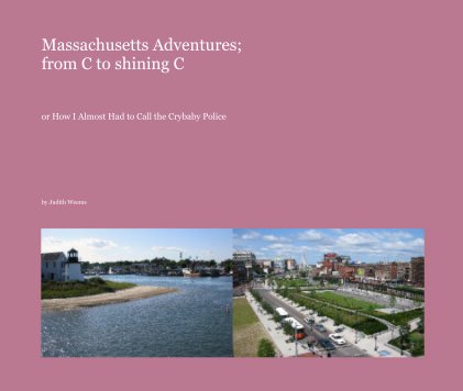 Massachusetts Adventures; from C to shining C book cover