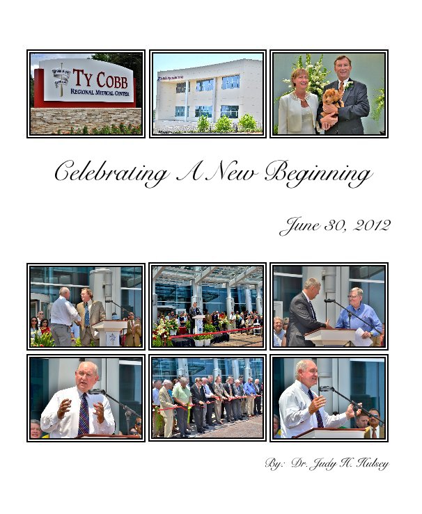 Ver Celebrating A New Beginning por By: Dr. Judy H. Hulsey