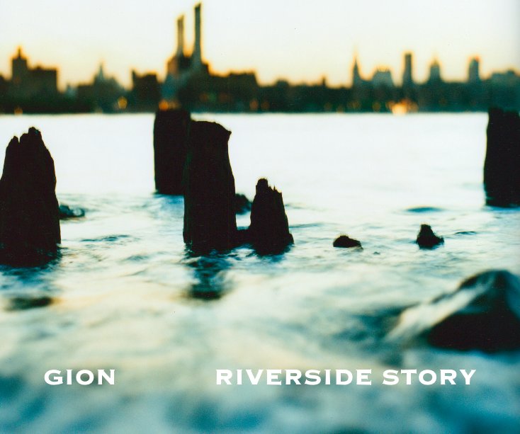 View RIVERSIDE STORY by GION
