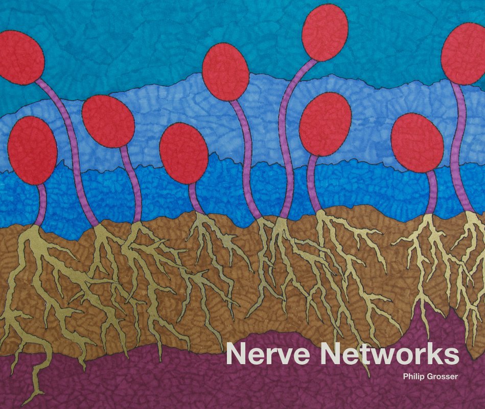 View Nerve Networks by Philip Grosser