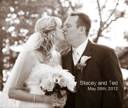 Stacey and Ted May 26th, 2012 {Large Landscape} book cover