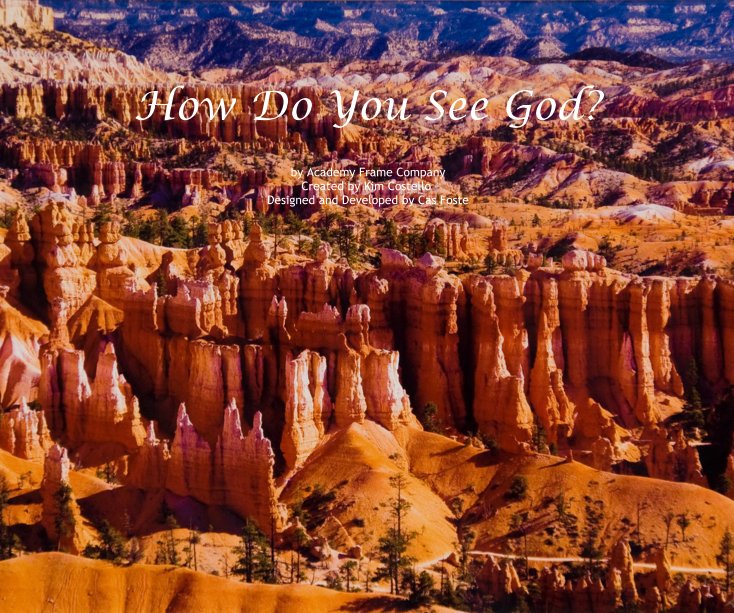 How Do You See God?2012 nach Kim Costello Cas Foste anzeigen