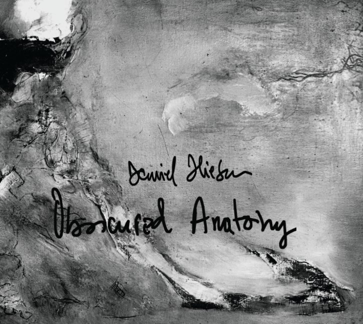 Ver Obscured Anatomy por Daniel Iliescu