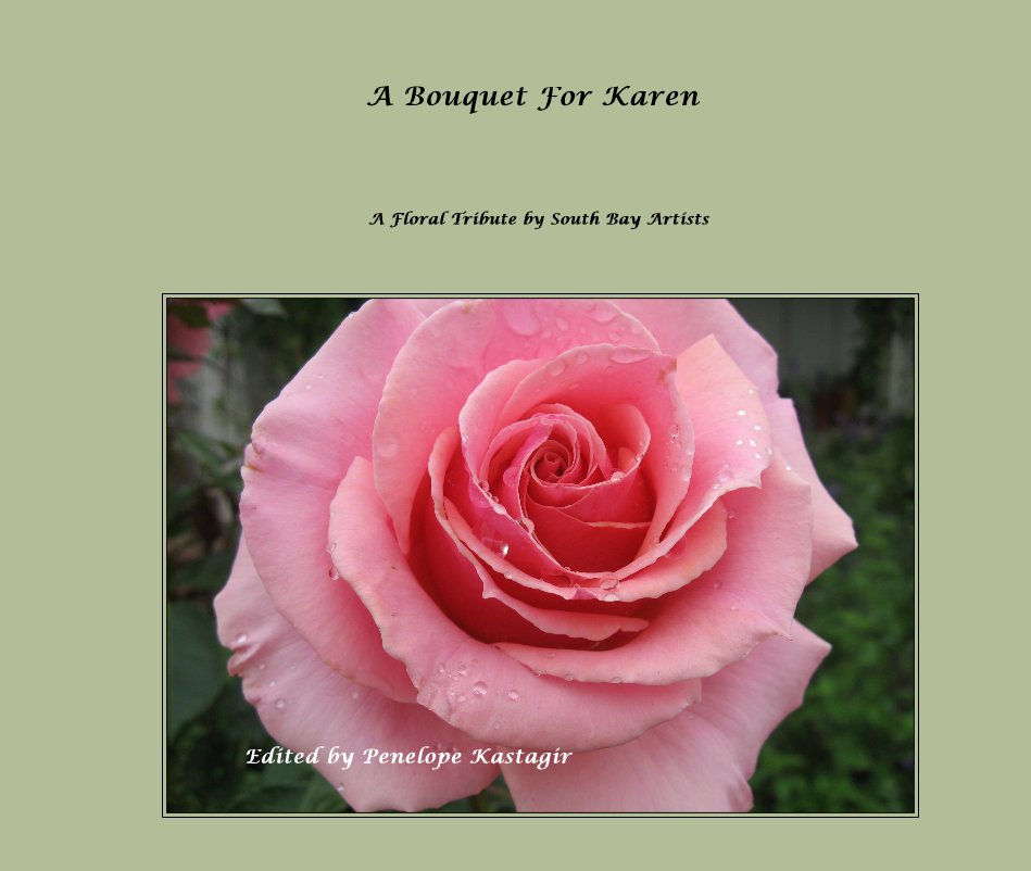 View A Bouquet For Karen by Edited by Penelope Kastagir