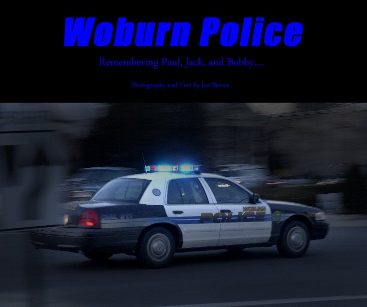 View WOBURN POLICE by Joe Brown