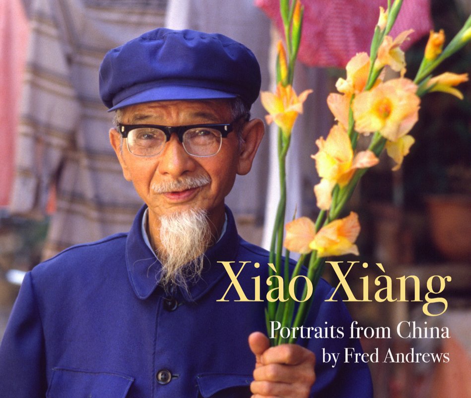 Ver Xiào Xiàng, Portraits from China por Fred Andrews