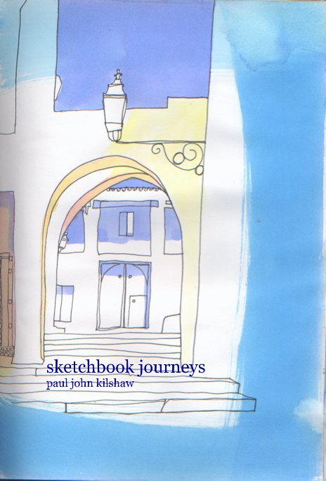 View sketchbook journeys by sketchbook journeys paul john kilshaw