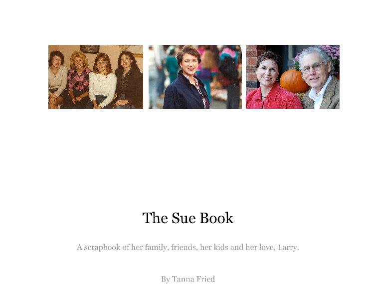 Ver The Sue Book por Tanna Fried