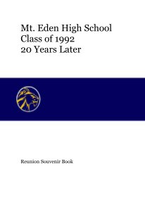 Mt. Eden High School Class of 1992 20 Years Later book cover