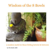 Wisdom of the 8 Bowls book cover