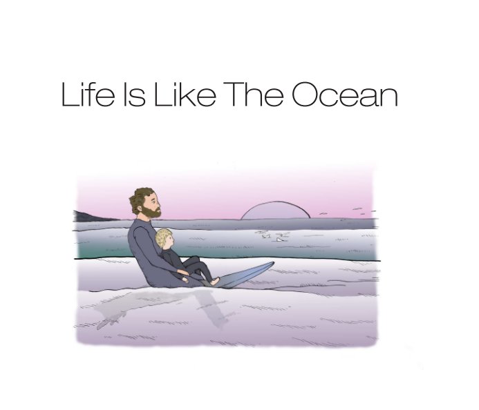 Ver Life Is Like The Ocean por Justin Hebb, Nathan Sizemore