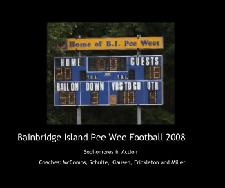 Bainbridge Island Pee Wee Football 2008 book cover
