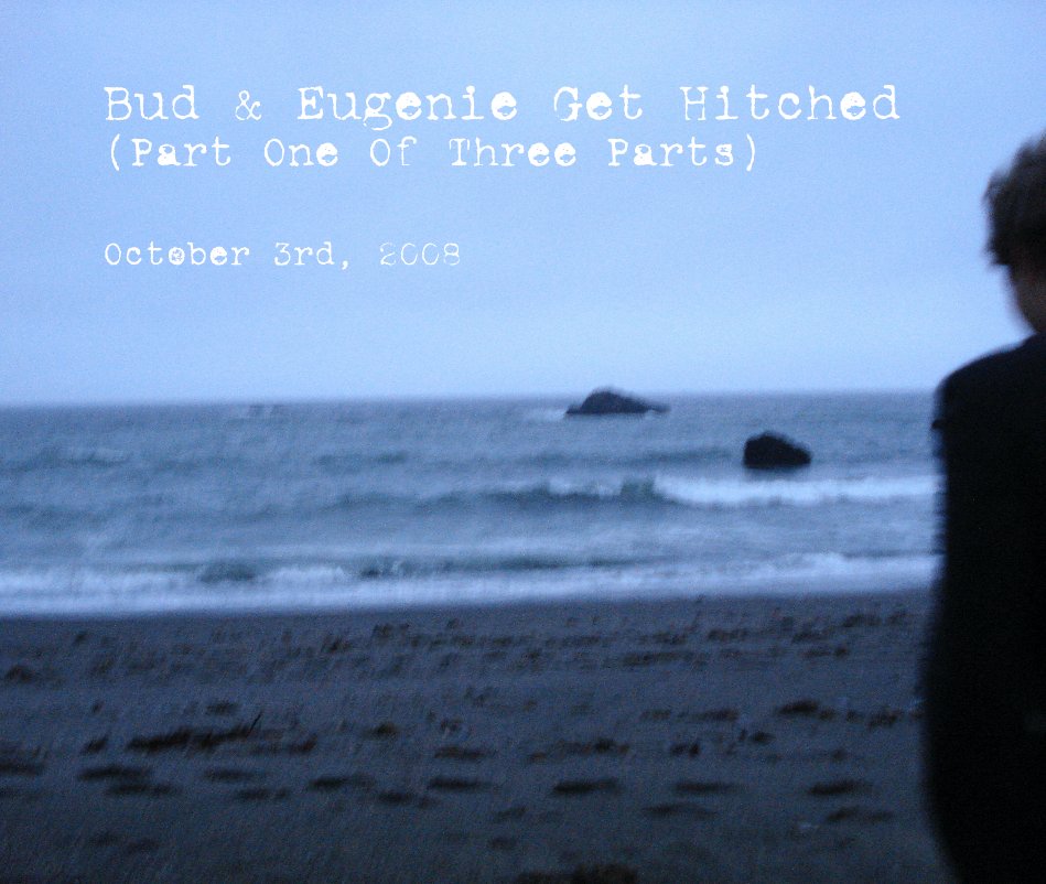 Bud & Eugenie Get Hitched (Part One Of Three Parts) nach October 3rd, 2008 anzeigen