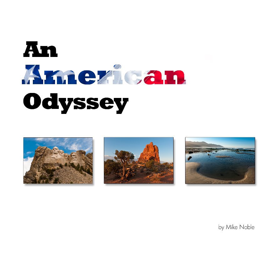 View An American Odyssey by Mike Noble