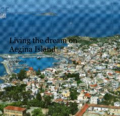 Living the dream on Aegina Island book cover