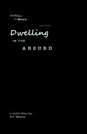 Dwelling in the Absurd book cover