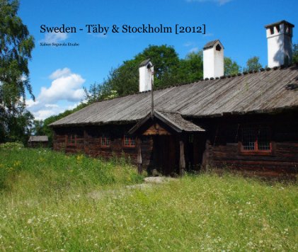 Sweden - Täby & Stockholm [2012] book cover