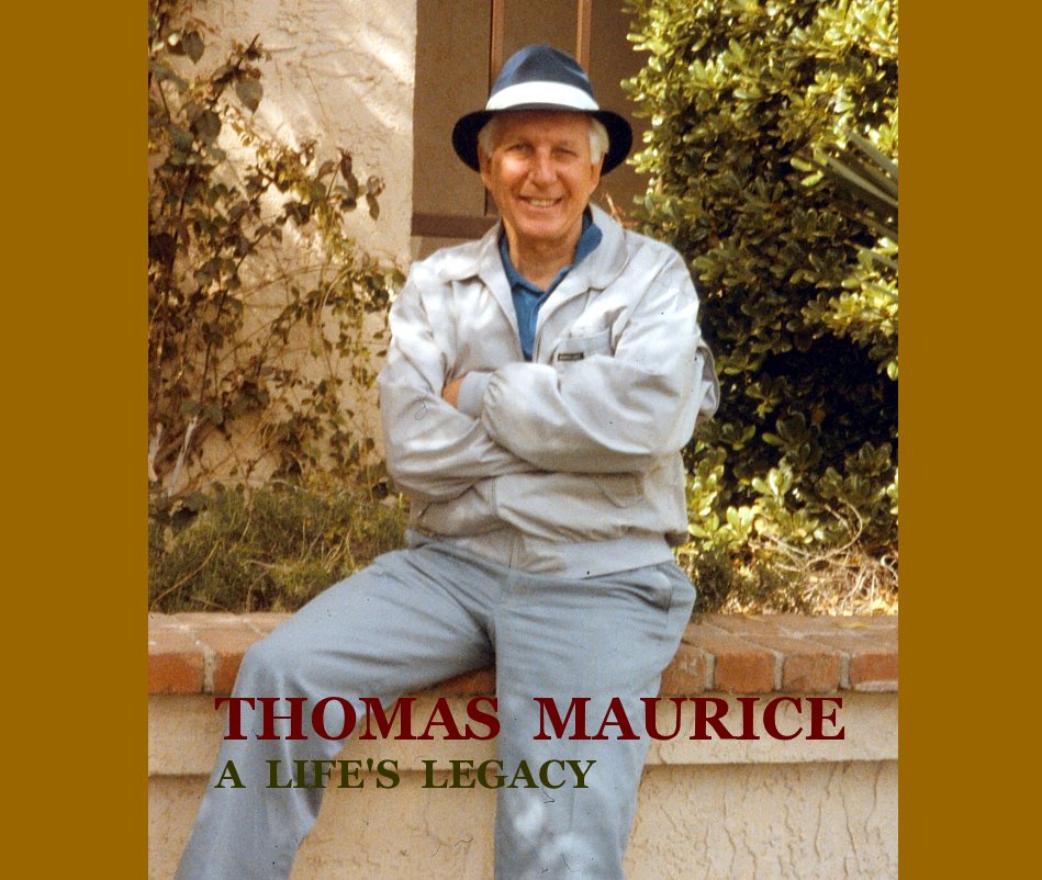 View THOMAS MAURICE A LIFE'S LEGACY by gregmo